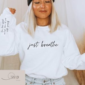 Just Breathe Sweatshirt